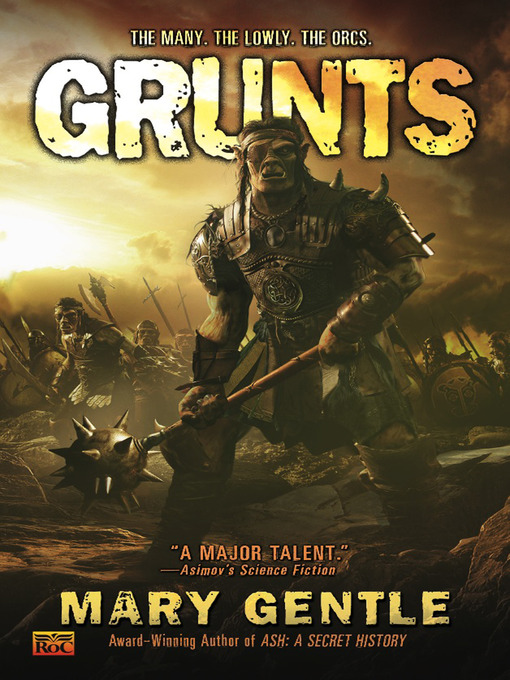 Title details for Grunts by Mary Gentle - Available